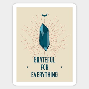 Grateful for everything Crystals Thankful Sticker